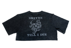 "Driven Till I Die" Crop Top (Limited Drop)